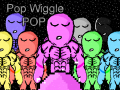 Pop Wiggle POP