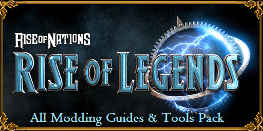 Rise of Legends - All Modding Guides & Tools Pack