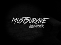 MustSurvive Updated Launcher