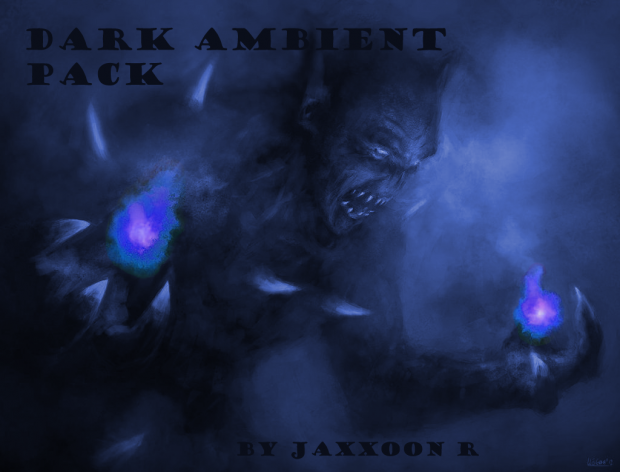Jaxxoon R's Dark Ambient Pack