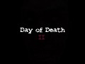 Day of Death 2 - Full Edition
