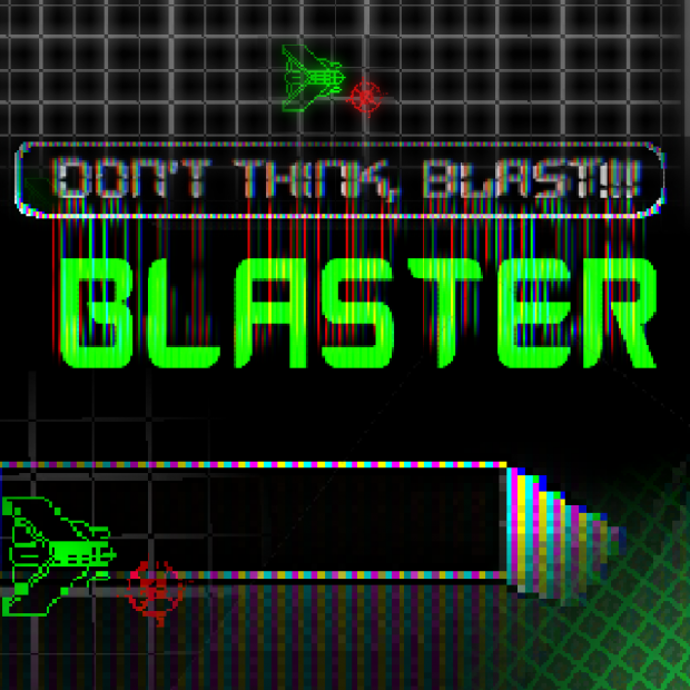BLASTER Test Build 001