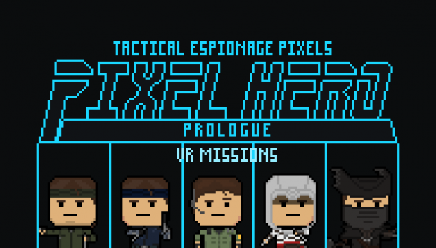 Pixel Hero Prologue - VR Missions