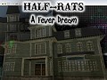 Half-Rats: A Fever Demo