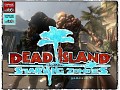 DeadIsland STARVING ZOMBIES MP ALL IN ONE(E ver.)