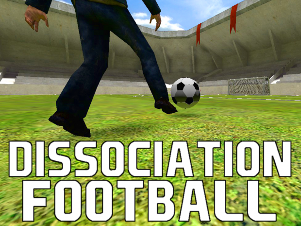Dissociation Football v0.3 Alpha
