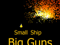Small Ship, Big Guns Version 0.7