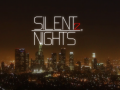 Silent Nights™ 2 ALPHA PLAYABLE TEASER