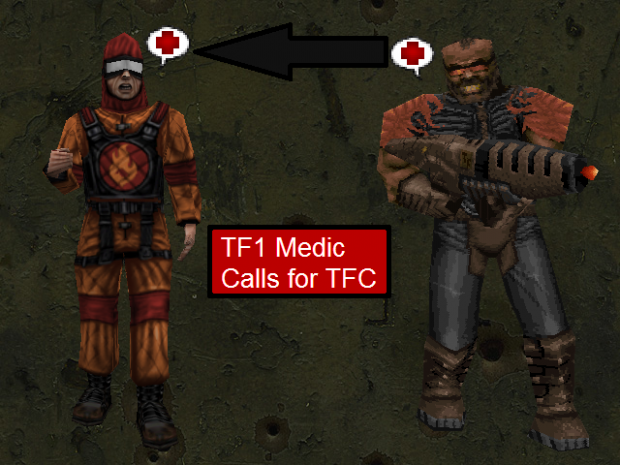 TF1 Medic Calls for TFC