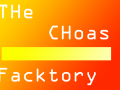 The Chaos facktory v0.2