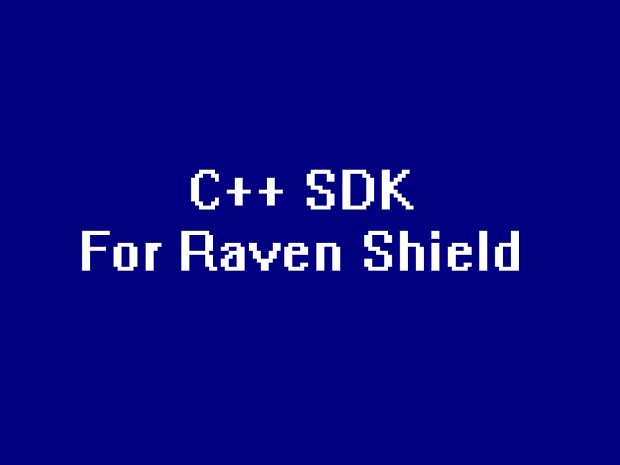 Unofficial C++ SDK for Raven Shield