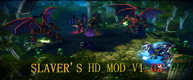 Slaver's Warcraft 3 HD Mod