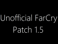 Unofficial FarCry Patch 1.505