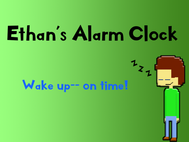 Ethan's Alarm Clock 0.5