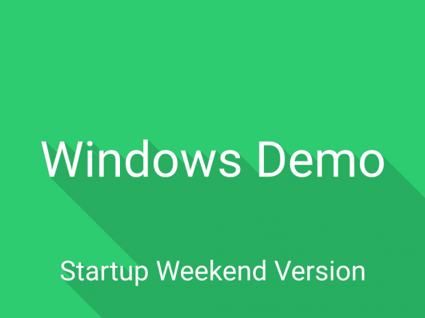 Windows Demo (Startup Weekend Version)