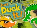Just Duck It Alpha 1.8
