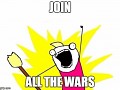Join all the Wars