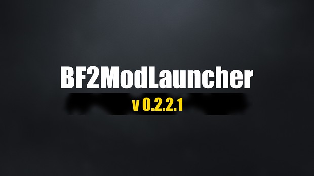 BF2ModLauncher v0.2.2.1