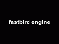 fastbird engine