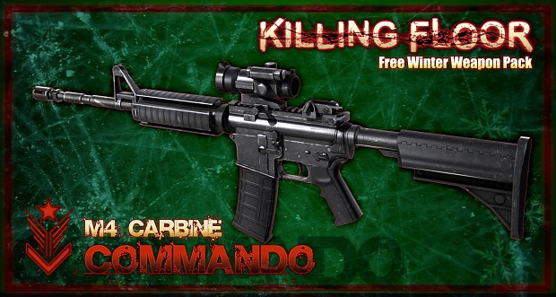 killing floor 2 commando weapons