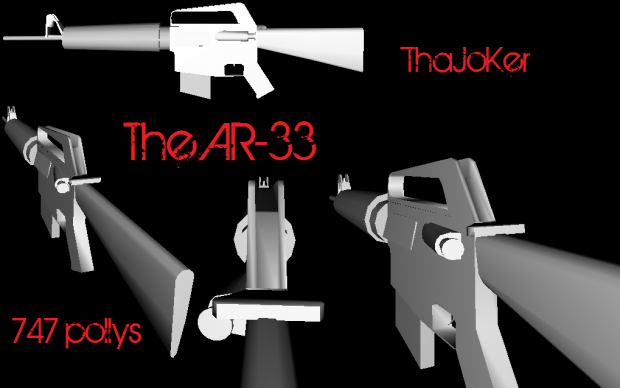 The AR-33 made by me ThaJoKer or also rushshot