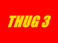 Thug 3