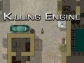 Killing Engine