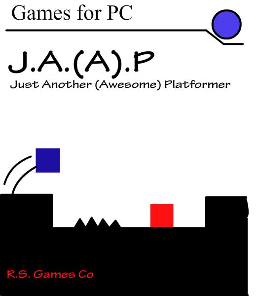 J.A.(A).P. Just Another (Awesome) Platformer
