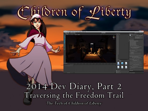 Children of Liberty 2014 Dev Diary Part 2