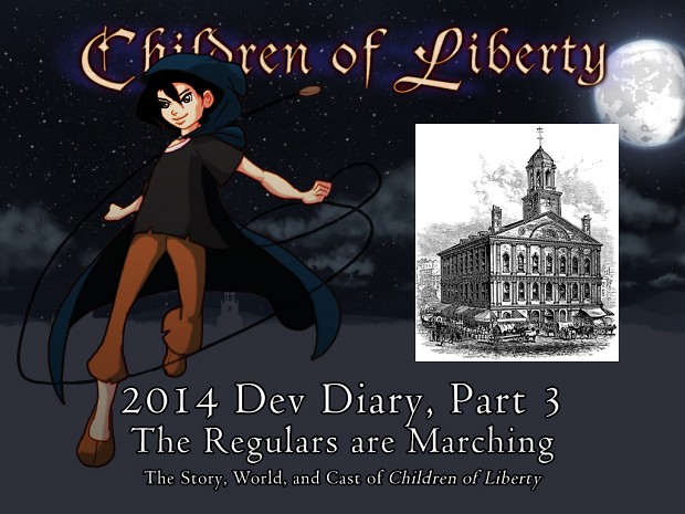 Children of Liberty 2014 Dev Diary Part 3