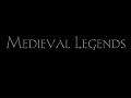 Medieval Legends