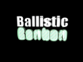 Ballistic Bonbon