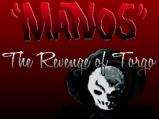 "MANOS" The Revenge of Torgo Screenshots