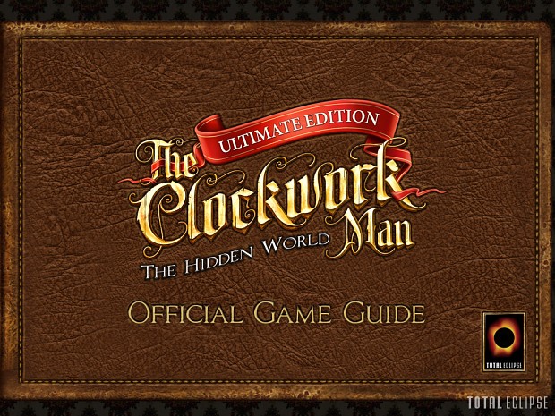 The Clockwork Man 2: Official Game Guide