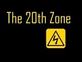 The 20th Zone