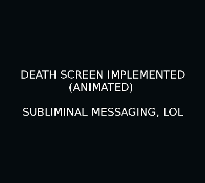 Death Screen Implemented