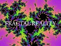Fractal Reality