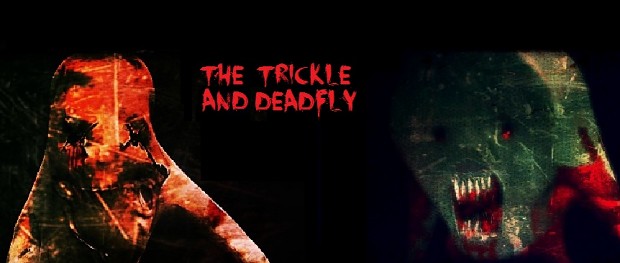 The Trickle and Deadfly [Concept/3D]