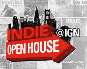 IGN's Indie Open House