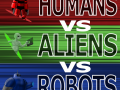 Humans vs Aliens vs Robots