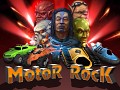 Motor Rock (ex RRR3D)