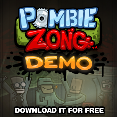 Pombie Zong Demo!