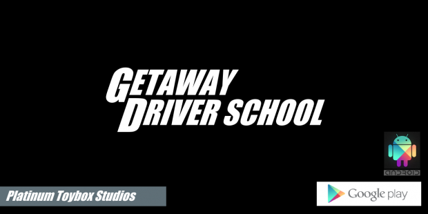 Getaway Driver School