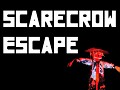 Scarecrow Escape
