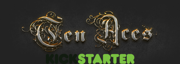 Ten Aces Kickstarter