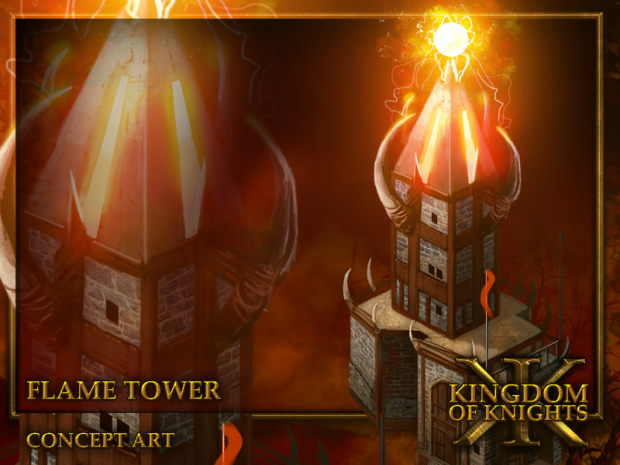 Flame Tower image - Kingdom of Knights - ModDB