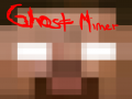 Ghost Miner