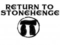 Return to Stonehenge