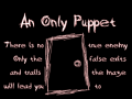 An Only Puppet