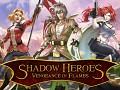 Shadow Heroes: Vengeance In Flames